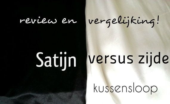 Review- Slapen op een zijden kussensloop, wat een luxe gevoel! 11 Review- Slapen op een zijden kussensloop, wat een luxe gevoel!