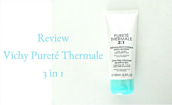 Vichy Pureté Thermale 3 in 1 cleanser gevoelige huid- Review!