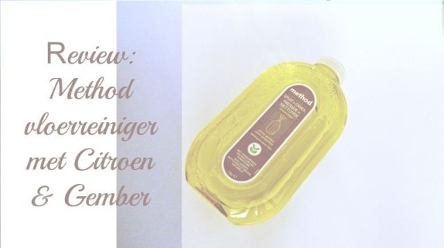 Review- Method Vloerreiniger met Citroen & Gember