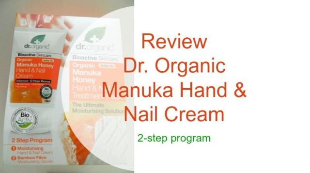 Dr Organic Manuka Honing Hand& Nail cream en Bamboo Fibre moisturising gloves 12 manuka 2 step program