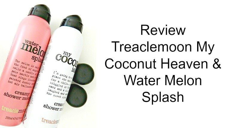 Review- Treaclemoon My Coconut Heaven & Water Melon Splash 33 Treaclemoon My Coconut Heaven Water Melon Splash 1