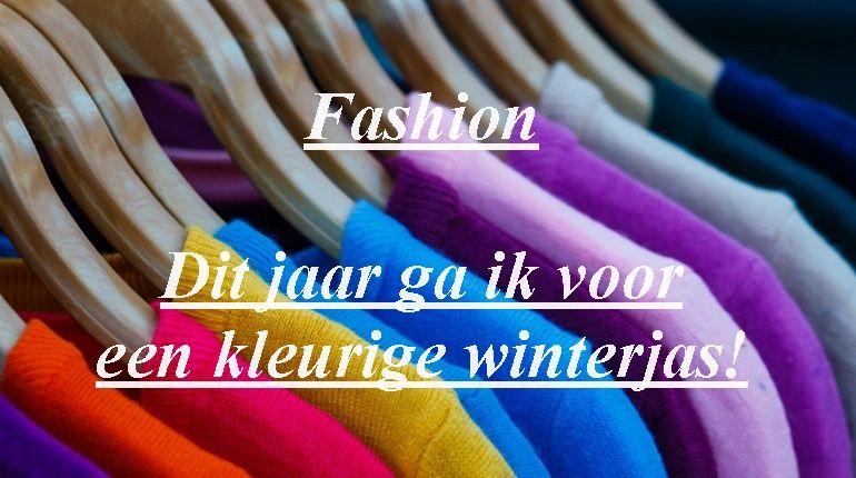 Fashion- Dit jaar wil ik echt een kleurige winterjas kopen! 18 kleurige winterkleding